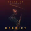 Stream & download Stand Up (from Harriet) - Single