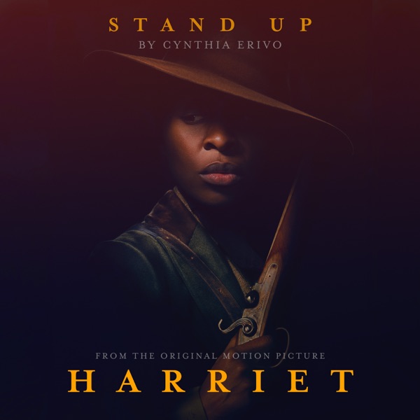 Stand Up (from Harriet) - Single - Cynthia Erivo