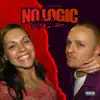 No Logic No Love - Single album lyrics, reviews, download
