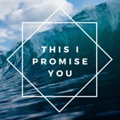 This I Promise You (feat. Karen Mong) artwork