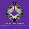 Stream & download Make Some Noise in Here - Single