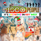 It's Snowing In Key West - Disco People