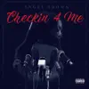 Checkin 4 Me - Single album lyrics, reviews, download