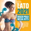 Lato z Disco Polo 2021