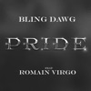 Bling Dawg - Pride