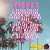 Vibezz (Edited Version) album lyrics, reviews, download