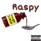 Raspy - Dairy Ashford Dre lyrics