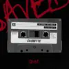 Saved Mixtape 08 (DJ Mix) album lyrics, reviews, download