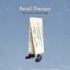 Retail Therapy (feat. edbl) - Single album lyrics, reviews, download