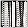 Xmas in Rehab - Single album lyrics, reviews, download