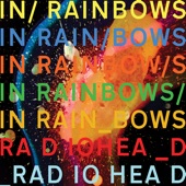 Weird Fishes / Arpeggi by Radiohead