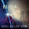 Still Killin' Time album lyrics, reviews, download