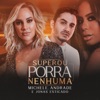 Superou Porra Nenhuma - Single