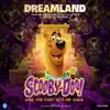 Dreamland (From Scooby-Doo! And the Lost City of Gold) [Original Cast Recording] - Single album lyrics, reviews, download