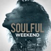 Soulful Weekend