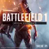 Battlefield 1 (Original Soundtrack) album lyrics, reviews, download