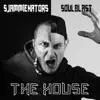 The House - Single album lyrics, reviews, download