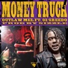 Money Truck (feat. 03 Greedo) - Single