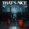 That's Nice - Dack Janiels & SISTO lyrics