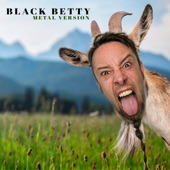 Black Betty (Metal Version) artwork