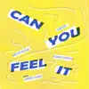 Stream & download Can You Feel It (feat. James Hurr)