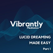 Lucid Dreaming Made Easy, Pt. 1 artwork