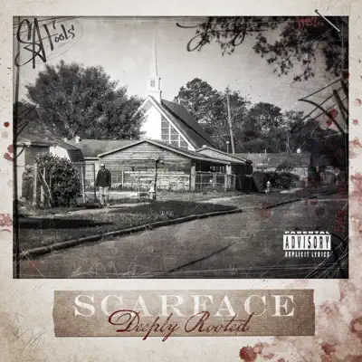 Deeply Rooted - Scarface