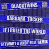 If I Ruled the World (Stewart & Andy Edit Remix) - Single, 2018