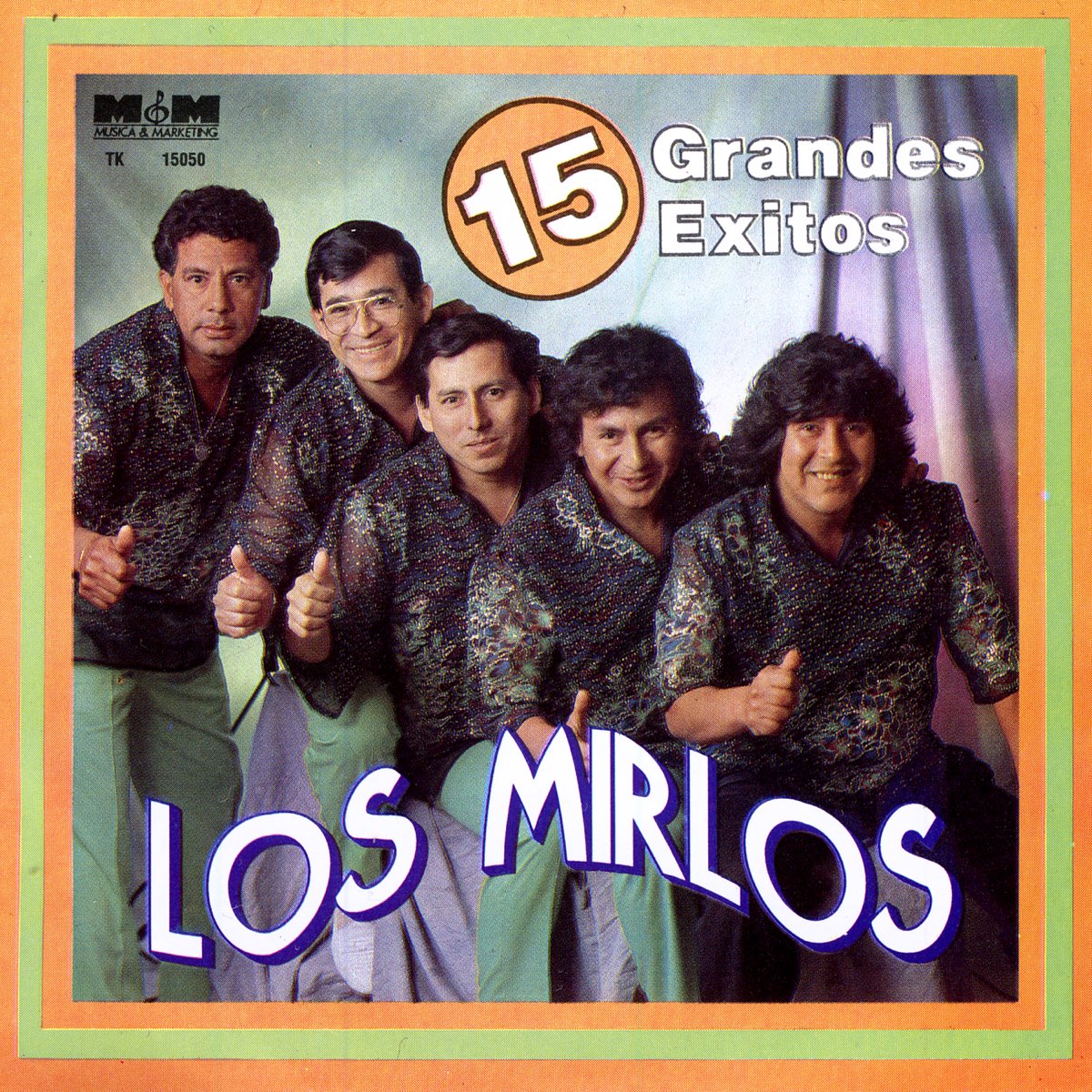 ‎15 Grandes Éxitos By Los Mirlos On Apple Music