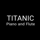 Titanic Piano and Flute (Freestyle) artwork
