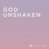 God Unshaken - Single