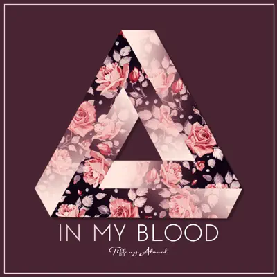 In My Blood (Acoustic) - Single - Tiffany Alvord
