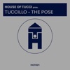 House of Tucci "Ep*1 "the Pose" - Single