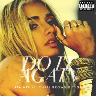 Do It Again (feat. Chris Brown & Tyga) by Pia Mia song reviws