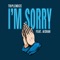 I'm Sorry (feat. Aishah & the IZA) artwork