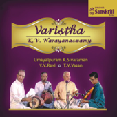 Intha Saukhya - Kapi - Adi - K.V. Narayanaswamy, Umayalpuram K. Sivaraman & V.V. Ravi