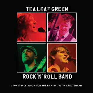 baixar álbum Tea Leaf Green - Rock N Roll Band