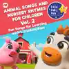Stream & download Animal Songs and Nursery Rhymes for Children, Vol. 2 - Fun Songs for Learning with LittleBabyBum