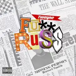 F**k Russ - Single by T-Wayne album reviews, ratings, credits