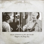 Billy Strings & Del McCoury - Midnight on the Stormy Deep
