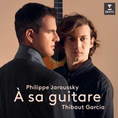 À sa guitare by Philippe Jaroussky & Thibaut Garcia album reviews, ratings, credits
