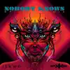 Nobody Knows (feat. Suniel Fox & Henry Strange) [Epikker Remix] - Single album lyrics, reviews, download