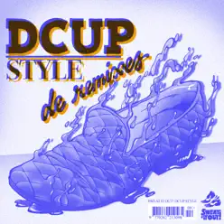 Style (Remixes) - DCUP Style (Remixes) - DCUP