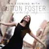 An Evening With Sutton Foster (Live At The Café Carlyle) album lyrics, reviews, download