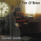 Real Time - Darrell Scott & Tim O'Brien