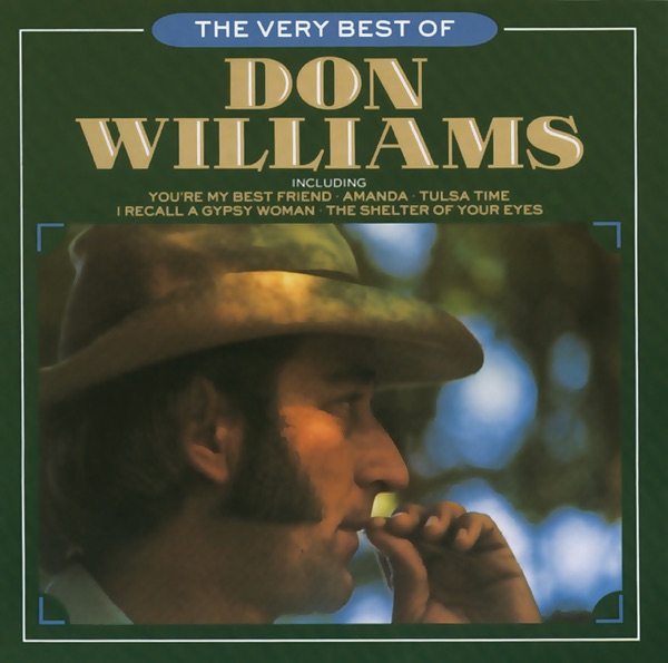 You're My Best Friend by Don Williams on Sunshine Country