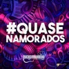 Quase Namorados - Single