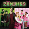 ZOMBIES (Original TV Movie Soundtrack) - Various Artists, Meg Donnelly & Milo Manheim