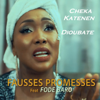 Cheka Katenen Dioubate - Fausses Promesses (feat. Fode Baro) artwork
