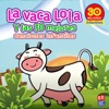 La Vaca Lola y las 30 Mejores Canciones Infantiles